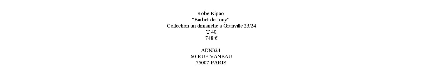 Robe kipao Barbet de Jouy Collection un dimanche à Granville Noel Dorado